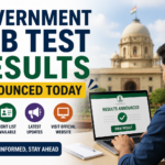 Government Job Test Results Announced Today: How to Check Your Result and What to Do Next
